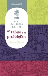 Tabous et interdits - édition brésilienne - Para Conhecer Melhor Os Tabus E As Proibições | Patrick Banon